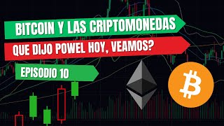 BITCOIN Y LAS CRIPTOMONEDASQUE DIJO POWEL HOY ETH XRP ADA BTC TRXBNB [upl. by Rosy]