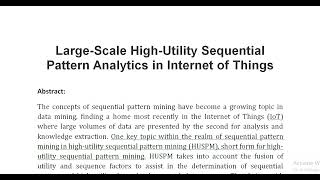 Large Scale High Utility Sequential Pattern Analytics in Internet of Things [upl. by Yzzo]