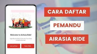 Cara Daftar Sebagai Pemandu AirAsia Ride Melalui Aplikasi  Driver Registration [upl. by Ayian686]