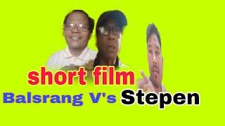 Comedy Balsrang Vs Stepen  garo short film  gro changdok comedy shortsviral basalrakmixtv [upl. by Werdnaed]