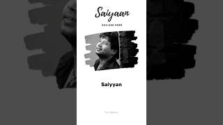 Saiyyan  Kailash kher saiyan kailashkher lyrics [upl. by Alurta548]