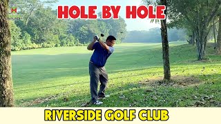 Hole by Hole  Riverside Golf Club [upl. by Neelyad]