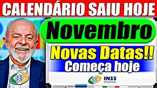 ✅INSS OFICIAL Calendário de NOVEMBRO ANTECIPADO com AUMENTO HOJE [upl. by Kingdon]