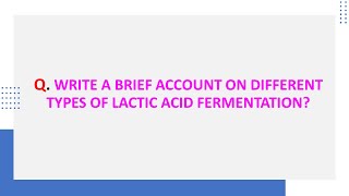 Q amp A  LACTIC ACID FERMENTATION  INDUSTRIAL MICROBIOLOGY [upl. by Gilli762]