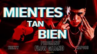 MIENTES TAN BIEN  feat napo99 amp teekyy LetraLyric [upl. by Burger308]