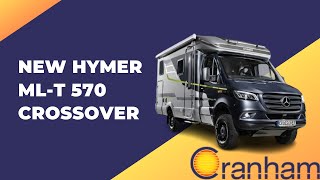 New Hymer MLT 570 Crossover  Cranham Leisuresales LTD [upl. by Lukash776]