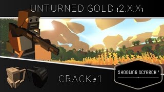 Crack  FR  1  Unturned Gold 2xx [upl. by Roxanne]