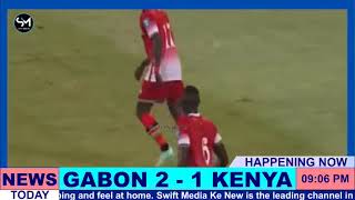 GAME OVER KENYAS HARAMBEE STARS BEATEN BY GABON  21  GOALS HIGHLITS GABON VS KENYA [upl. by Ruperta158]