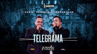 Zé Ricardo e Thiago  Telegrama I DVD MeioAcústico [upl. by Nair]