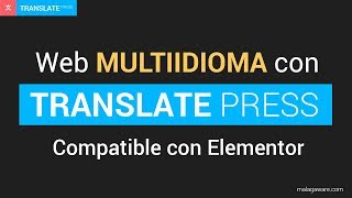 📢 Tutorial TRANSLATE PRESS 👉Crea una web multiidioma sin complicaciones [upl. by Hgeilhsa]