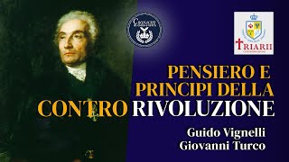 Pensiero e principi della controrivoluzione  Guido Vignelli  Giovanni Turco [upl. by Lura]