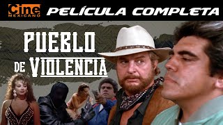 Pueblo de Violencia  Película Completa  Cine Mexicano  Lina Santos [upl. by Nrubliw]