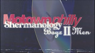 Shermanology amp Boyz II Men  Motown Philly Official Lyric Video [upl. by Saihtam]