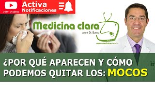 ¿Por qué nos salen mocos con el catarro Cómo quitar los mocos  Medicina Clara [upl. by Akym]