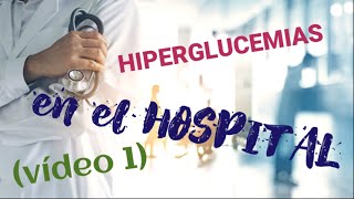 Glucemia CONTROLADA en el HOSPITAL [upl. by Nork644]