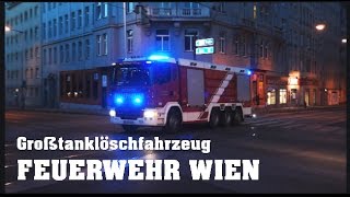 Großtanklöschfahrzeug  GTF  FEUERWEHR Wien  SELTEN  Einsatzfahrt [upl. by Sofie]