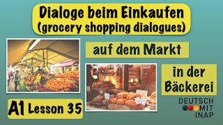 A1 German lesson 35  Dialoge beim Einkaufen  Shopping dialogues  Lebensmittel einkaufen [upl. by Garrik]