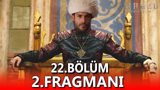 Mehmed Fetihler Sultanı 22 Bölüm 2 Fragmanı [upl. by Jessalin]