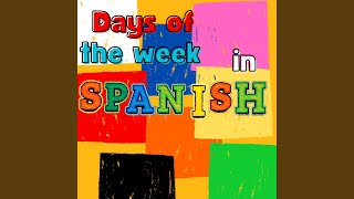 Spanish Days of the Week [upl. by Airyk]