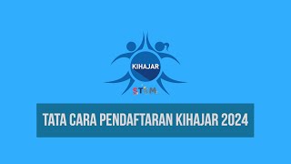 Tutorial Cara Daftar Kihajar STEM 2024 [upl. by Barclay242]