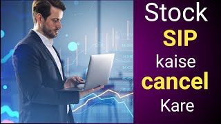 stock SIP kaise cancel kare how to cancel stock sip Baazaargrow [upl. by Brady852]