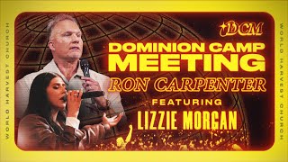 The Blessing  Ron Carpenter  Dominion Camp Meeting 2024 [upl. by Dieterich]