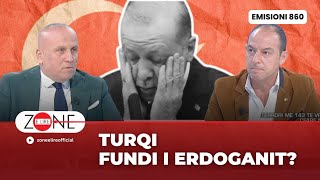 Turqi  Fundi i Erdoganit  Zone e Lire [upl. by Siramed]