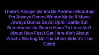 Miley Cyrus  The Climb Lyrics [upl. by Ardnasela]