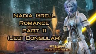 SWTOR Nadia Grell Romance part 11 Words of Comfort version 1 [upl. by Kore]