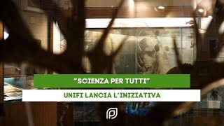 quotScienza per tuttiquot Unifi lancia liniziativa inclusiva [upl. by Areik]