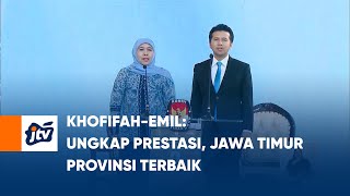 KHOFIFAHEMIL UNGKAP PRESTASI JAWA TIMUR PROVINSI TERBAIK [upl. by Isdnil]