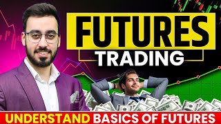 Futures Trading For Beginners  Learn Basics of Futures Trading [upl. by Albin]