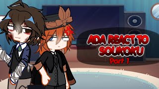 ADA REACT TO SOUKOKU   BSD  175x SPEED  GCRV [upl. by Llenyl356]