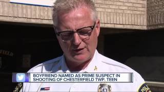 Boyfriend named prime suspect in shooting of Chesterfield Township teen [upl. by Dawaj]