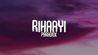 RIHAAYI SONG  HASAL 20 paradox [upl. by Atnauqahs]