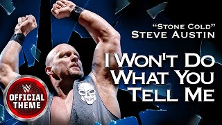 quotStone Coldquot Steve Austin  I Wont Do What You Tell Me Entrance Theme [upl. by Srini]