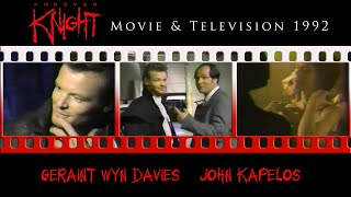 Forever Knight  Movie amp Television Interview  Geraint Wyn Davies and John Kapelos May 1992 [upl. by Groh]