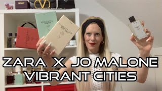 ZARA X JO MALONE PARFUMS Vibrant CITIES COLLECTION💜Was halte ich von den Düften ☺️ [upl. by Enylhsa376]