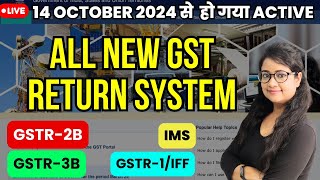 All New GST Return System is active now on GST Portal New changes in GSTR3B GSTR2B GSTR1 IFF [upl. by Amlez]