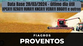 DI News Proventos de Março Fiagros XPCA11 RZAG11 RURA11 KNCA11 PLCA11 VCRA11 BBGO11 e outros [upl. by Desai]