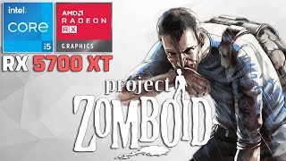 Project Zomboid  I5 10400F  RX 5700 XT [upl. by Jodie]