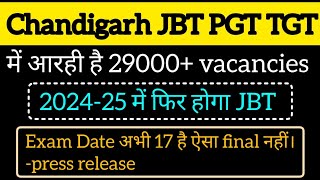 Chandigarh JBT exam date update । Chandigarh 202425 JBT new vacancies । Chandigarh JBT total forms [upl. by Alegnaoj760]