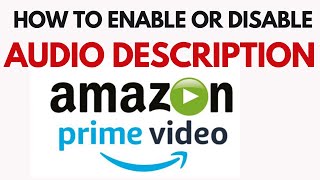 How to disable  enable audio description on Amazon prime video [upl. by Loring]