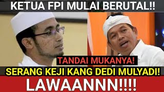 LAWAN KETUA FPI SER4NG BERUTAL KANG DEDI MULYADI DENGAN FITN4H KEJI111 [upl. by Nnyladnarb]