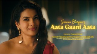 Aata Gaani Aata  Official Music Video  Sravana Bhargavi Ravuri [upl. by Florette100]