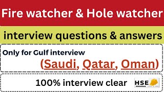 Fire watch Hole watch important question answer for Gulf interview  For Freshers in UrduHindi [upl. by Hgieloj]