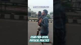 Odisha policePhysical practice for OSAPIRBSI2024 [upl. by Akinit]