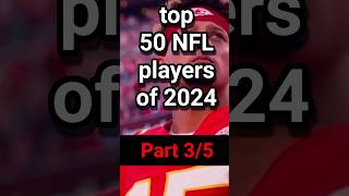 top 50 NFL players of 2024 part 35 [upl. by Om]