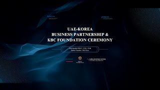 History in the Making The Korea Business Council UAE Opens New Era of UAESouth Korea Partnership [upl. by Aiciram]