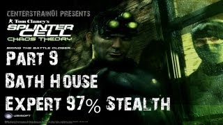 Splinter Cell Chaos Theory  Stealth Walkthrough  Part 9  Bath House  CenterStrain01 [upl. by Tarrsus214]